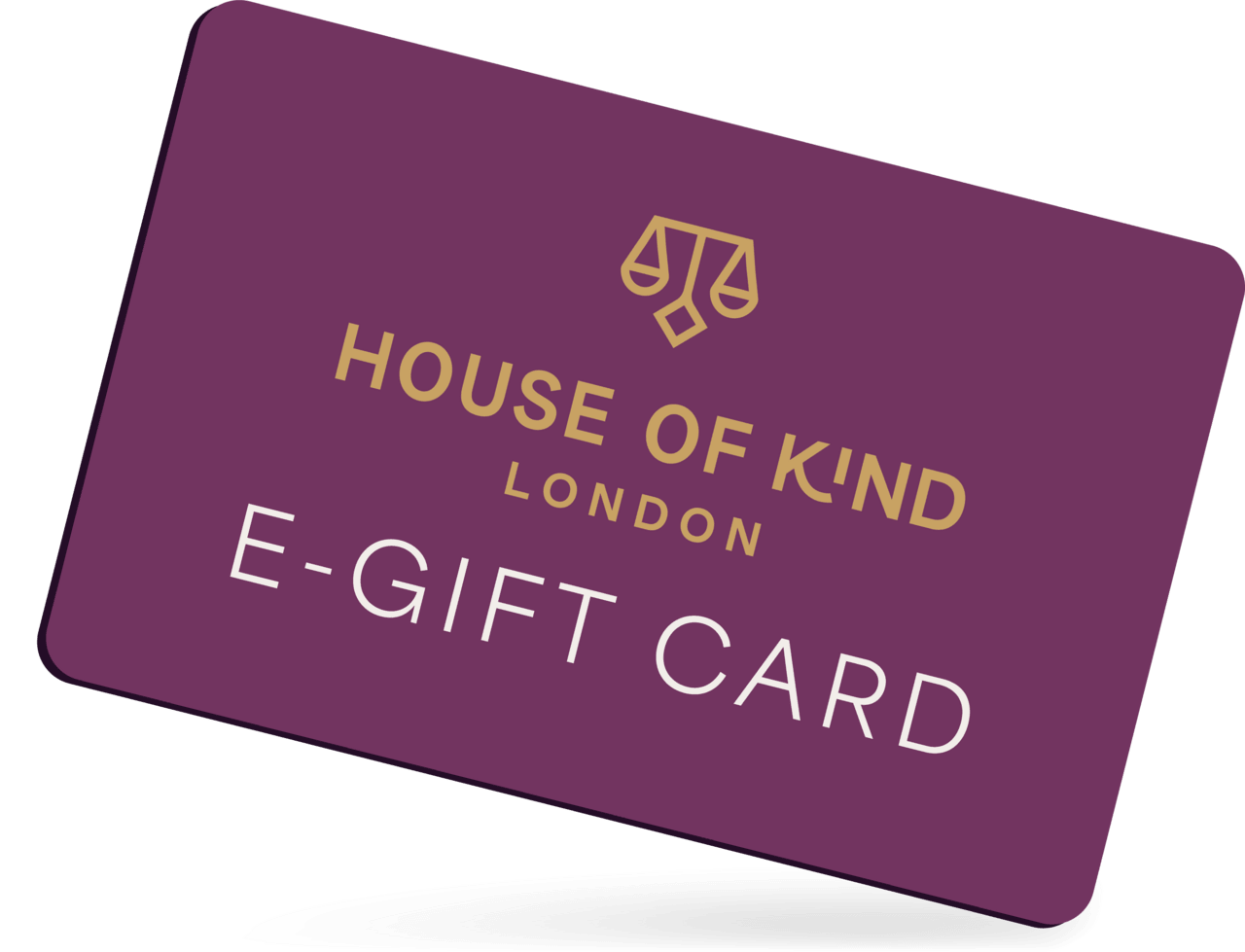House of Kind E-Gift Card - House of Kind (London) Limited